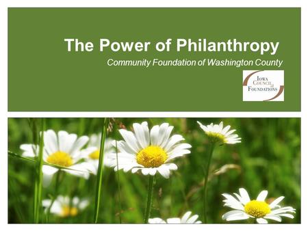 Community Foundation of Washington County The Power of Philanthropy.