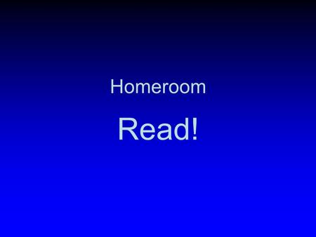 Read! Homeroom. Warm UP 1.What is an example of an energy transformation without much loss of heat? 2.What is an example of an energy transformation with.