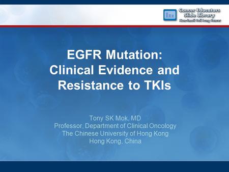 EGFR Mutation: Clinical Evidence and Resistance to TKIs