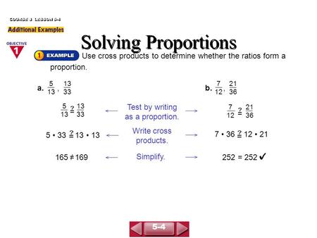 COURSE 3  LESSON 5-4 Solving Proportions