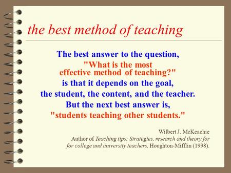the best method of teaching