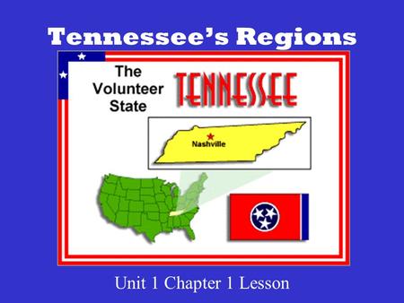 Tennessee’s Regions Unit 1 Chapter 1 Lesson. Tennessee Border States TN shares shares boundaries with eight states. A boundary is the edge of a region.