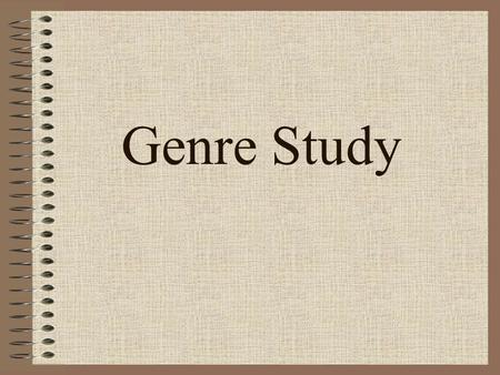 Genre Study. Name that Genre: NOTES Genre? What do you mean? Genre is the ____________________________ of a work, usually categorized by __________, _________________,