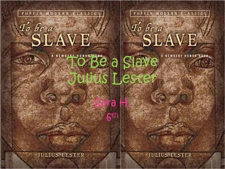 to be a slave by julius lester sparknotes