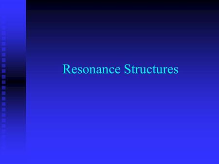 Resonance Structures. Book way to do Lewis Dot Structures 1. Get the sum of all valence electrons from all atoms. Ignore which electron came from which.
