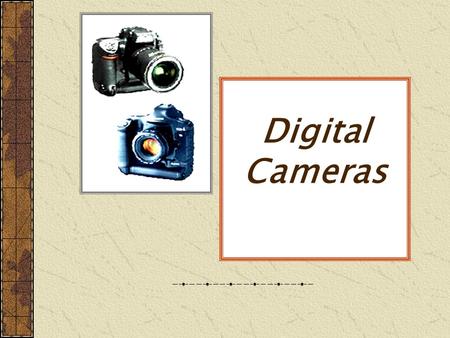 Digital Cameras. Image Capture  Images are captured by the image sensor, then stored in the camera in a memory device.  Sensors convert light into an.
