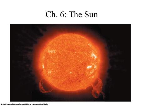Ch. 6: The Sun. Chemical energy? The Sun’s luminosity is about 4x10 26 joules per second. Its mass is about 2x10 30 kg. What is its energy source?
