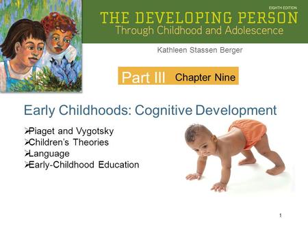 Early Childhoods: Cognitive Development