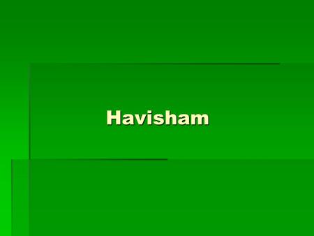 Havisham. Discussion Point…  Describe something in your life that you have strong, mixed or contradictory feelings about.  Describe why this person/place/issue.