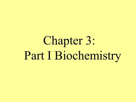 Chapter 3: Part I Biochemistry. Matter: Anything that has mass and takes up space – can be solid, liquid or gas Atom: Smallest unit of matter that cannot.