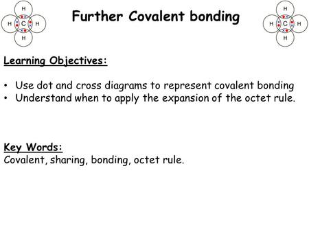 Further Covalent bonding