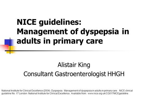 NICE guidelines: Management of dyspepsia in adults in primary care