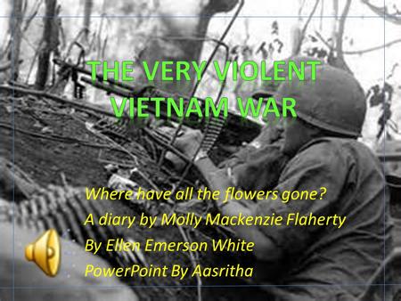 The Very Violent Vietnam War
