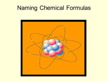 Naming Chemical Formulas. Ex. (1) KI - ______________________ Metal and Nonmetal Name the metal… (if it has more than one oxidation number, use the roman.