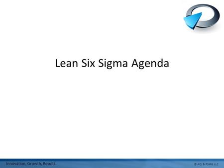 Agenda Week 1 Define Day 1 Introductions & Agenda LSS Overview