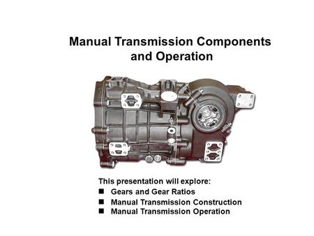 Manual Transmission Components and Operation
