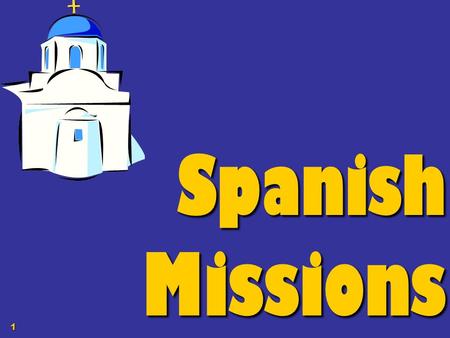 1 Spanish Missions. 2 SPANISH CONTROL OF THE TEXAS BORDERLANDS To control the Texas borderlands the Spanish built 4 types of settlements: 1.missions –