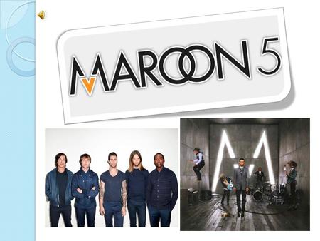 Maroon 5 is an American pop rock band from Los Angeles, California. The group originally formed in 1994 as Kara's Flowers while they were still study.