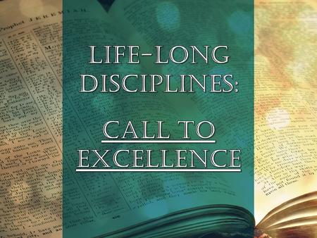 Call To Excellence Ephesians 4: 1, 11-16 New International Version.
