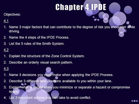 Chapter 4 IPDE Objectives: 4.1