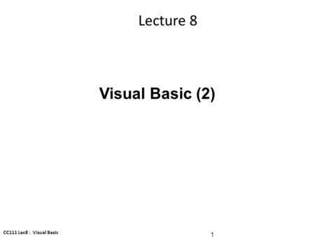 Lecture 8 Visual Basic (2).