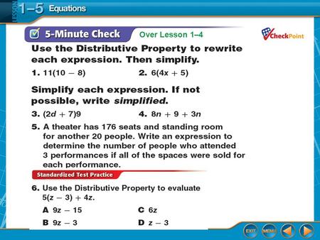 Over Lesson 1–4. Then/Now You simplified expressions. Solve equations with one variable. Solve equations with two variables.