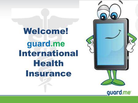 Welcome! guard.me International Health Insurance.