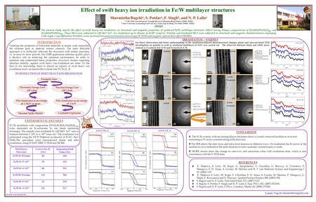 Effect of swift heavy ion irradiation in Fe/W multilayer structures Sharmistha Bagchi a, S. Potdar a, F. Singh b, and N. P. Lalla a a) UGC-DAE Consortiums.