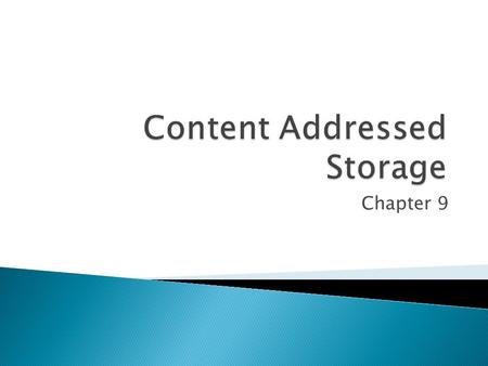 Chapter 9 Section 2 : Storage Networking Technologies and Virtualization.