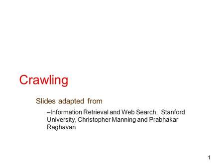 Crawling Slides adapted from