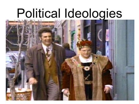 Political Ideologies. Some things to think about Four Purposes of a Government Four Purposes of a Government – Maintain Social Order – Provide Public.