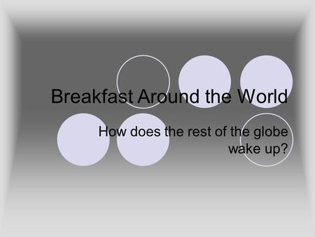 Breakfast Around the World