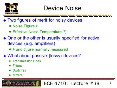 Device Noise Two figures of merit for noisy devices
