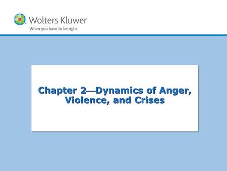 Chapter 2Dynamics of Anger, Violence, and Crises