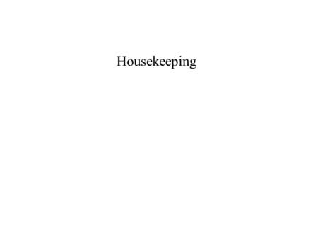 Housekeeping. Responsibilities Supervisors are to ensure that good housekeeping is maintained at all Universal Compression’s office, shop and work locations.