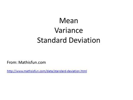 Mean Variance Standard Deviation