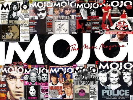 Magazine consist of many pages, here are some of the types of pages included in the Mojo magazine. There are: Adverts: 42 pages Contents: 2 pages Profiles.