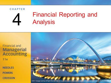 Financial Reporting and Analysis 4. Foundations of Financial Reporting OBJECTIVE 1: Describe the objective of financial reporting and identify the qualitative.