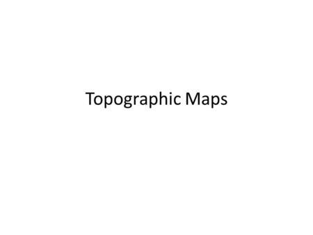 Topographic Maps. Warm Up 1.What is the reference line for longitude? 2.When plotting coordinates, which comes first? Latitude or Longitude? 3.How many.