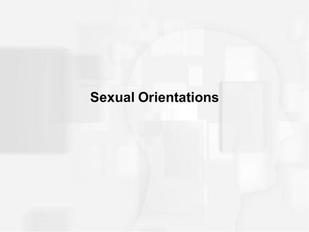 Sexual Orientations.