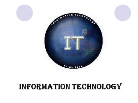 Information Technology. Fields of Using IT in our daily life.