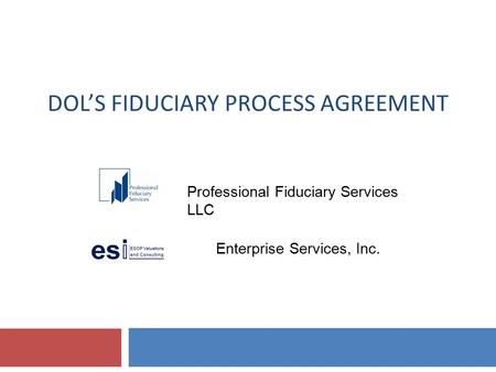 DOL’s Fiduciary Process Agreement