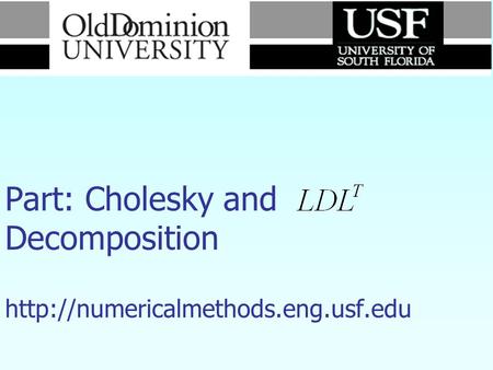 Numerical Methods Part: Cholesky and Decomposition