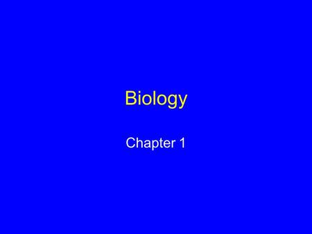 Biology Chapter 1. Biology Scientific study of life Lays the foundation for asking basic questions about life and the natural world.