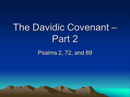 The Davidic Covenant – Part 2
