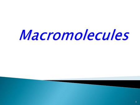 1.  CompoundsCARBON organic  Compounds that contain CARBON are called organic.  Macromoleculesorganic molecules  Macromolecules are large organic.