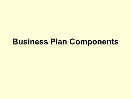 Business Plan Components. The summary should include: A brief description of the company's history The company's objectives A brief description of the.