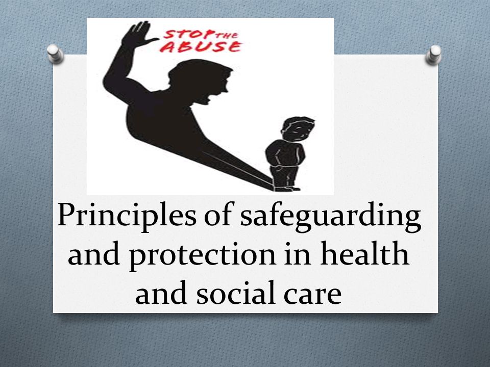 safeguarding and protection in health and social care