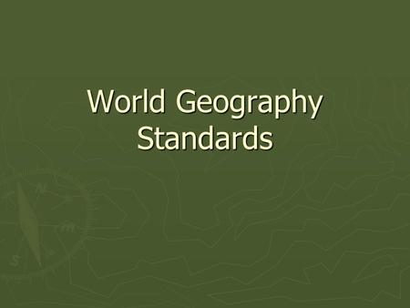 World Geography Standards