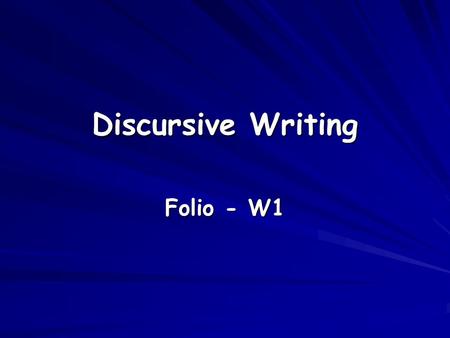 Discursive Writing Folio - W1.